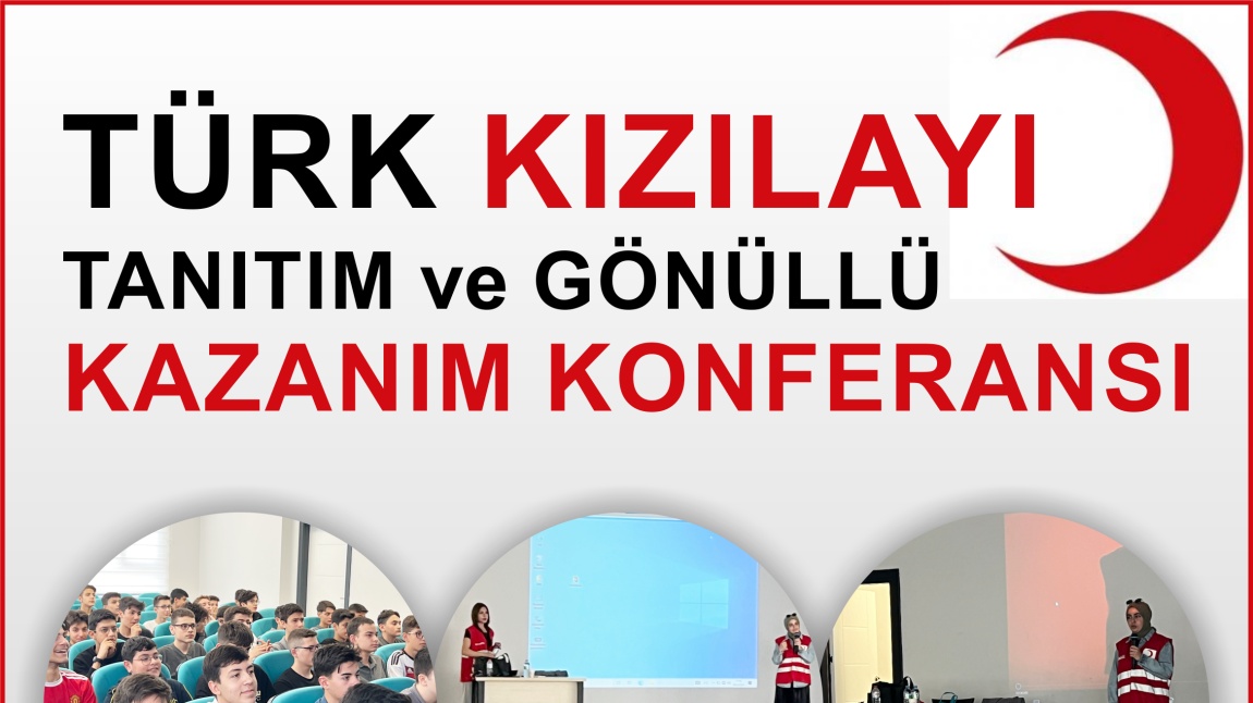 Türk Kızılayı Tanıtım ve Gönüllü Kazanım Konferansı