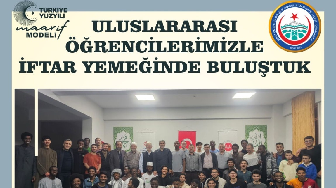 Uluslararası Öğrencilerimizle İftar Yemeğinde Buluştuk